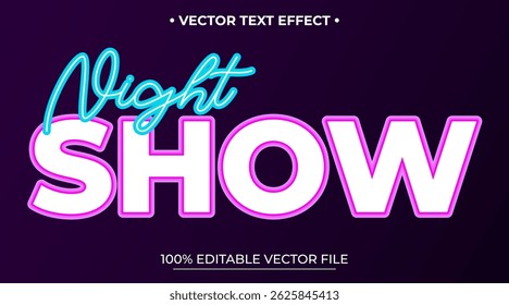Glowing night Show neon light, Editable Graphic Style text effect