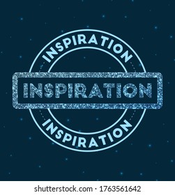 Glowing round badge. Network style geometric INSPIRATION stamp in space. Vector illustration.