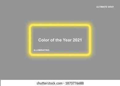 glowing yellow neon frame in trendy illuminating pantone color of the year 2021 on ultimate gray background, stock vector illustration clip art