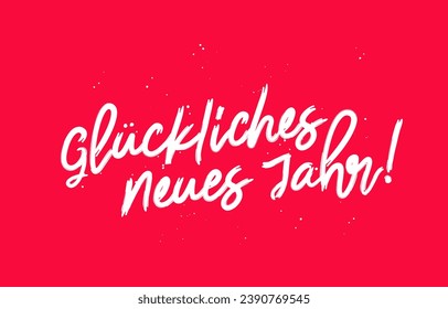 Gluckliches Neues Jahr! Glückliche Neujahrsgrüße auf Deutsch. Lettern auf rotem Hintergrund mit Schneeflocken. Mit einem Pinsel von Hand gezeichnet. Neujahrskarte. Vektorgrafik.