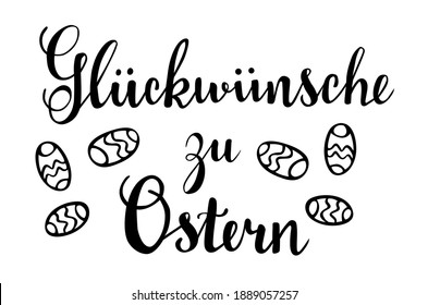 Gluckwunsche zu Ostern - Happy  Easter in german language hand lettering vector quotes and phrases for cards, banners, posters, mug, scrapbooking, pillow case, phone cases and clothes design