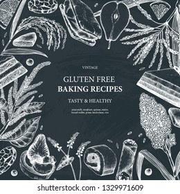 Gluten free baking frame. Hand drawn cereal crops sketches. Tasty and healthy food menu design. Great for cafe, bakery, packaging, menu, label. Vector pastry and desserts template. On chalkboard