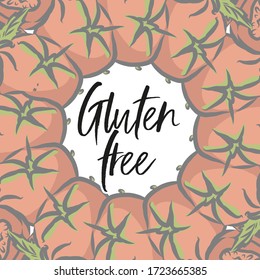 Gluten free lettering and Tomatoes arranged in a circle. Round composition with colorful veggies arranged in a circle.