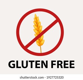 gluten free red prohibition sign. Wheat icon. Isolated on white background. Vector illustration