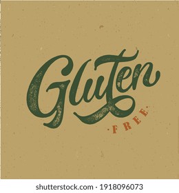 Gluten free typography vector design  for health  centers, organic and vegetarian stores, poster, logo. Gluten free vector text. Calligraphic handmade lettering. Vector illustration.