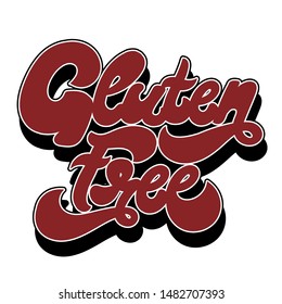Gluten free. Vector hand drawn lettering isolated. Template for card, poster, sticker, banner, print for t-shirt, pin, badge, patch.