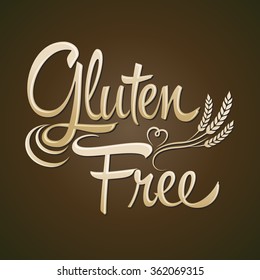 Gluten Free - vector lettering label with wheat
