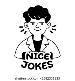 A glyph sticker of a character with sarcastic expression saying nice jokes