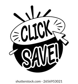 A glyph sticker of click save typography 


