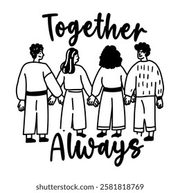 A glyph sticker of group of friends with together always typography