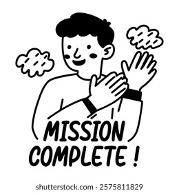 A glyph sticker of a person clapping their hands with a smile, and the text mission complete 
