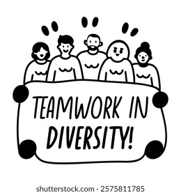 A glyph sticker of protesters holding a sign that says teamwork in diversity 