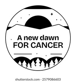 A glyph style sticker of cancer positivity quote 