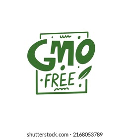 GMO free green color lettering phrase for sticker or logo
