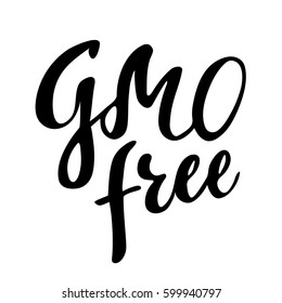 GMO free hand drawn logo, label. Vector illustration eps 10 for food and drink, restaurants, menu, bio markets and organic products. Brush lettering, calligraphy. Isolated