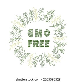GMO free. Logo template with green branches for organic and eco-friendly products. Natural product label design. Vector illustration in rustic style.