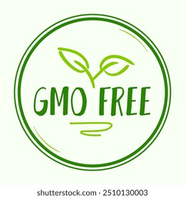 GMO free round green label with leaf and text, for genetically unmodified products packaging. label or logo sticker or print on product