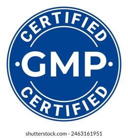 GMP Certified. Blue Good Manufacturing Practice Certified isolated round stamp, sticker, sign vector illustration