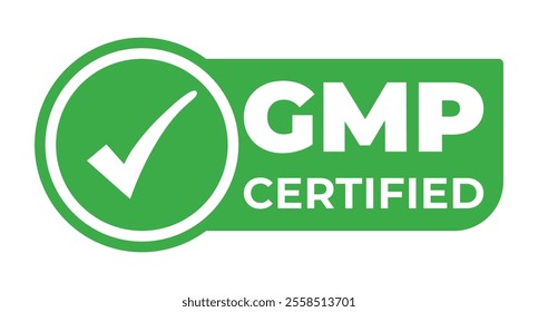GMP Certified. Good Manufacturing Practice Certified isolated  Green stamp, sticker, sign vector illustration