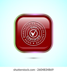 GMP certified icon design illustration. Good manufacturing practice label badge, Red color square button design