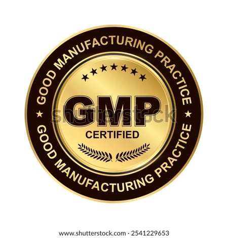 GMP Certified label ,Good Manufacturing Practice Gold Round Circle shiny sticker Badge with stars and laurel wreath, Supplement, Quality Control, Medical And Health Design Element Vector Illustration