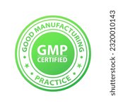 GMP - Good manufacturing practice vector stamp on white background. Certified round stamp. Vector illustration