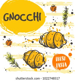 Gnocchi pasta card concept design. Italian cuisine. Hand drawn doodle vector illustration. Can be used for menu, cafe, restaurant, bar, shop, poster, food studio, emblem, banner, sticker.