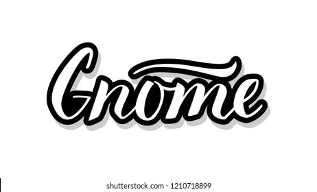 Gnome calligraphy template text for your design illustration concept. Handwritten lettering title vector words on white isolated 