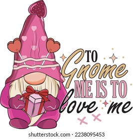 To Gnome Me To Love Me