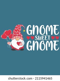 Gnome Sweet Gnome love valentine vector illustration. Valentine Background