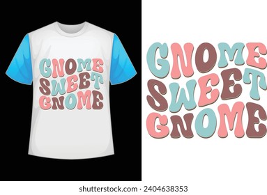 gnome Sweet gnome retro t shirt design