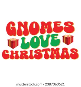 Gnomes loveChristmas 2024 Groovy Wavy Retro Sublimation T-shirt Design svg