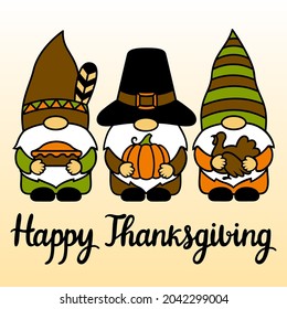 Gnomes with a pie, pumpkin, turkey. Happy Thanksgiving Day phrase. Vector illustration. Card. Funny cartoon characters. Autumn symbols. For T-shirts, paper cut, postcards.