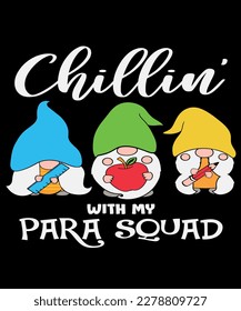 Gnomies chillin’ with my para squad t-shirt design