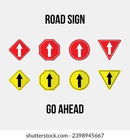 go ahead road sign vector collection