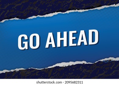 go ahead word concept vector illustration with blue modern 3d style for social media landing page, template ui, web mobile app, poster, banner, flyer, background, gift card, coupon, label, wallpaper