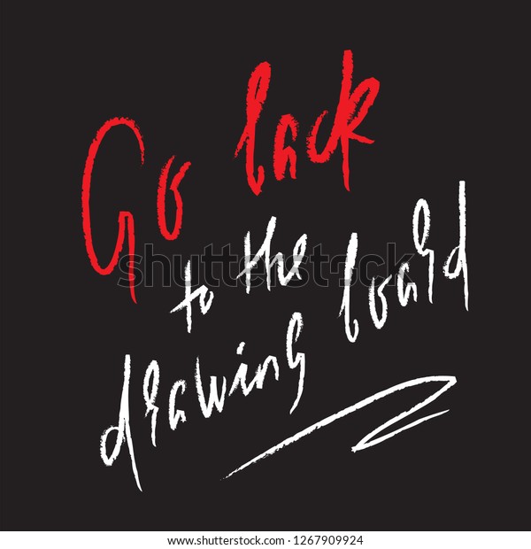 Go Back Drawing Board Inspire Motivational Stock Vector Royalty Free 1267909924