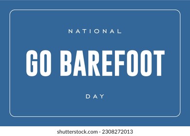 Go Barefoot day background template Holiday concept