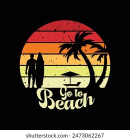 Go to beach Summer surfing t shirt design