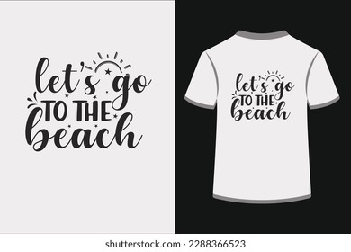 Let’s Go to the Beach.This is an editable eps vector file.