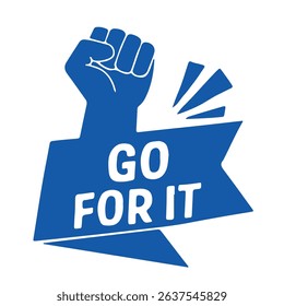 go for it blue motivational vector fist up icon on white background
Vector motivational