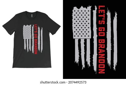 Let’s Go Brandon American Flag T-Shirt Vector.