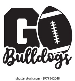 go bulldogs logo inspirational positive quotes, motivational, typography, lettering design