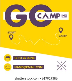 Go Camping Poster Design template with Date and Time details. Travelling concept. Vector illustration