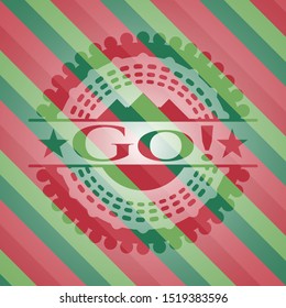 Go! christmas emblem. Vector Illustration. Detailed.