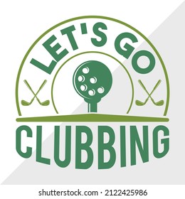 Let’s Go Clubbing Printable Vector Illustration