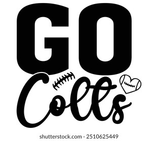 GO Colts Svg,Basketball,Fan Shirt,basketball hoop,Basketball Player,Senior Basketball,Basketball mom era,Soccer Team, Football Season,Basketball Girl