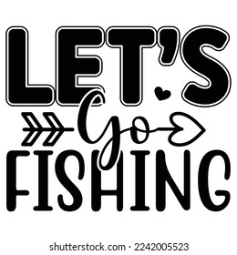 Let’s Go Fishing vector file