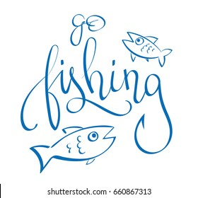 Go Fishing vector lettering with doodles of two fishes