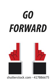 GO FORWARD typography vector illustration